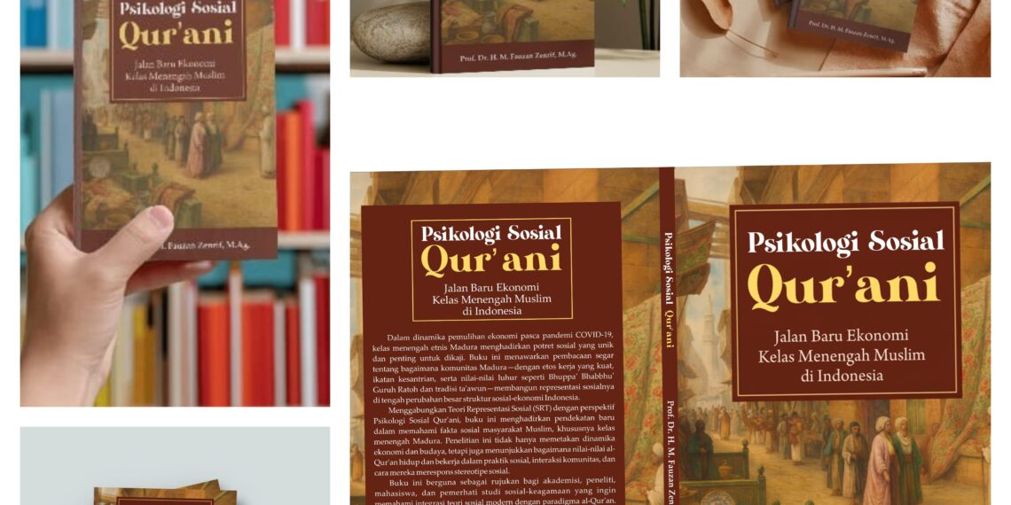 Dosen UIN Maulana Malik Ibrahim Malang Terbitkan Buku “Psikologi Sosial Qur’ani”: Kontribusi Akademik bagi Penguatan Ekonomi Kelas Menengah Muslim
